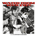 Water From Your Eyes - Everyone's Crushed (Black) Vinyl LP
