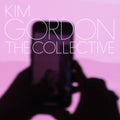 Kim Gordon - The Collective, black vinyl LP — front cover