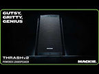 Mackie Thrashv2 Loudspeakers: Loud and Clear, official Mackie video