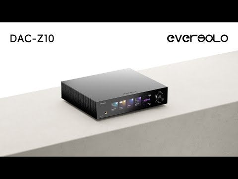 Eversolo DAC-Z10